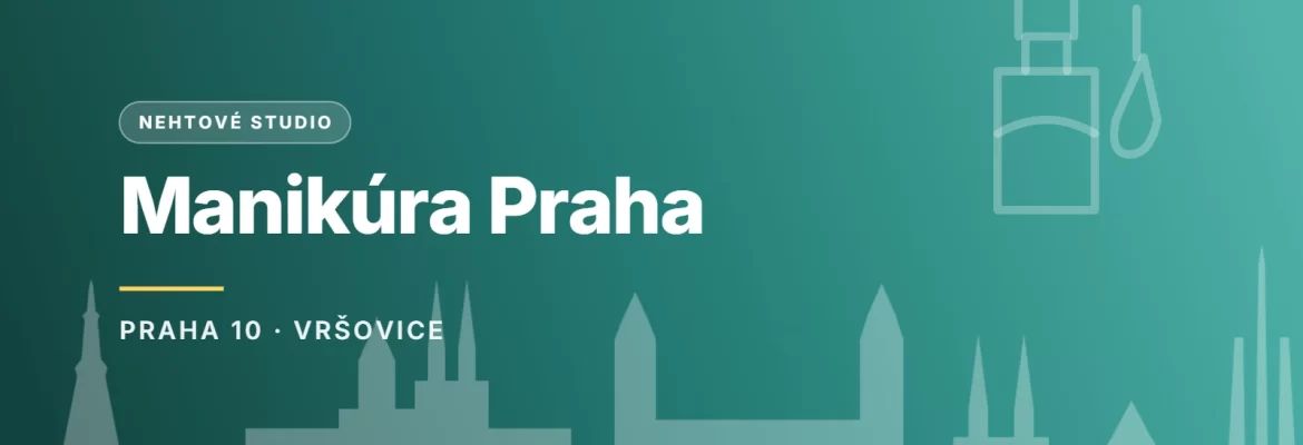 Grafický náhled - Manikúra Praha, Praha 10 - Vršovice