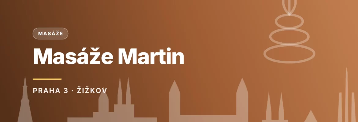 Grafický náhled - Masáže Martin, Praha 3 - Žižkov
