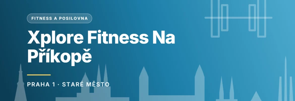 Grafický náhled - Xplore Fitness Na Příkopě, Praha 1 - Staré Město