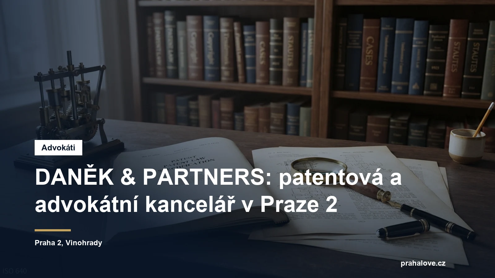 Patentová a advokátní kancelář DANĚK & PARTNERS ve Vinohradské ulici v Praze 2