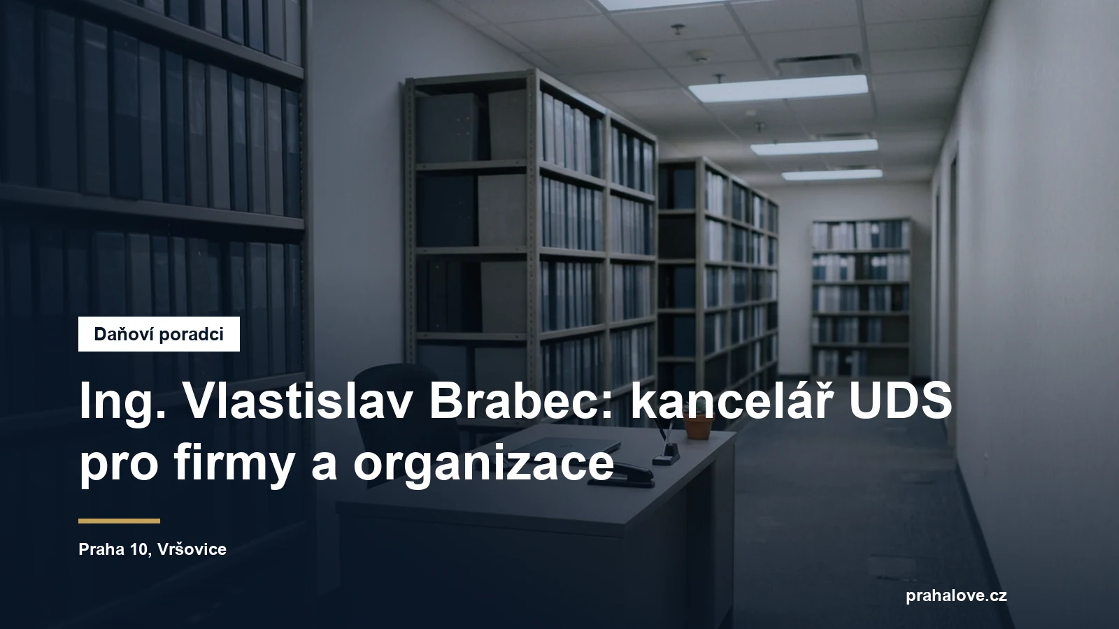Účetní a daňová kancelář ve Vršovicích v Praze