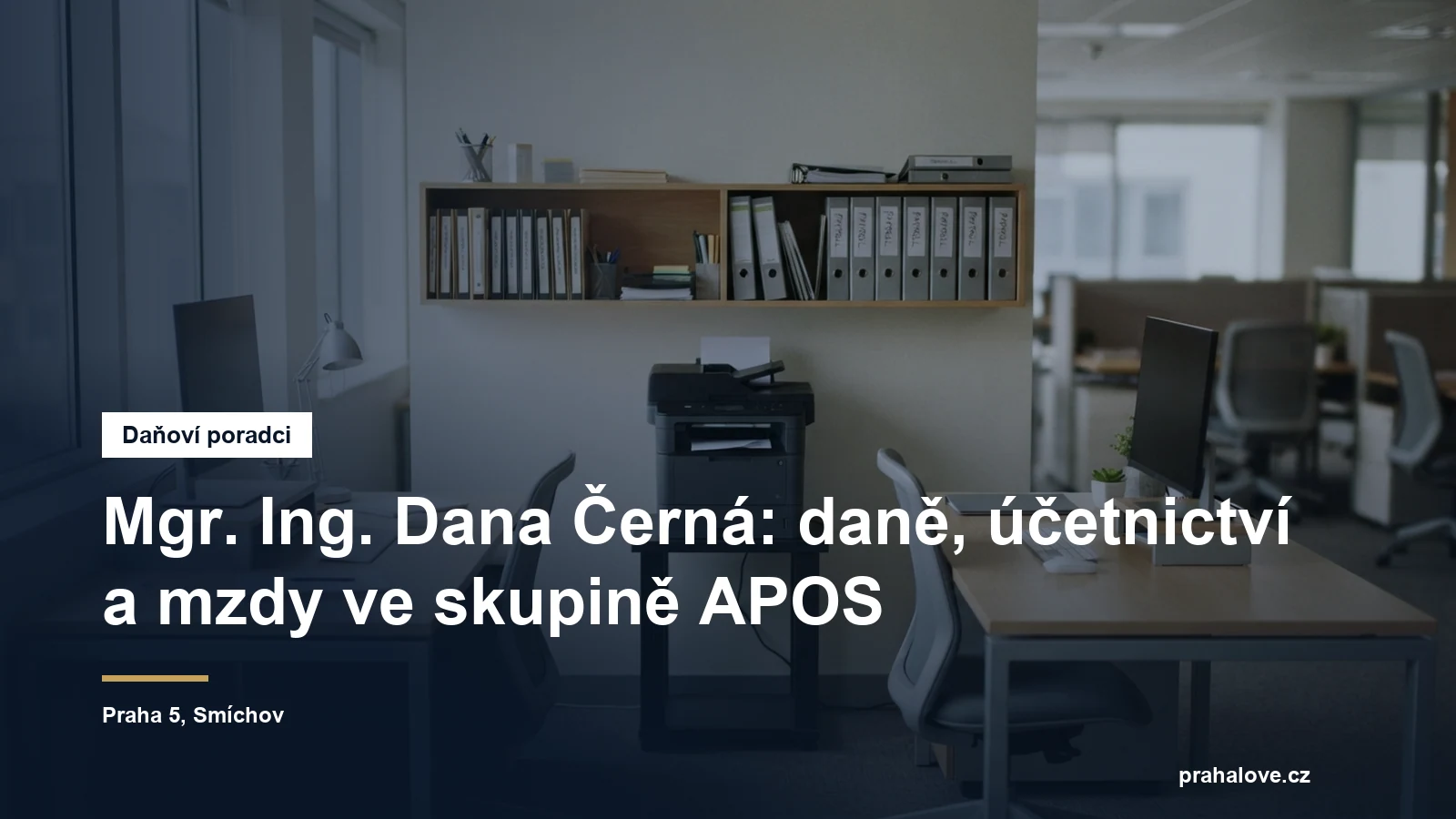 Daňová, účetní a mzdová kancelář na Smíchově