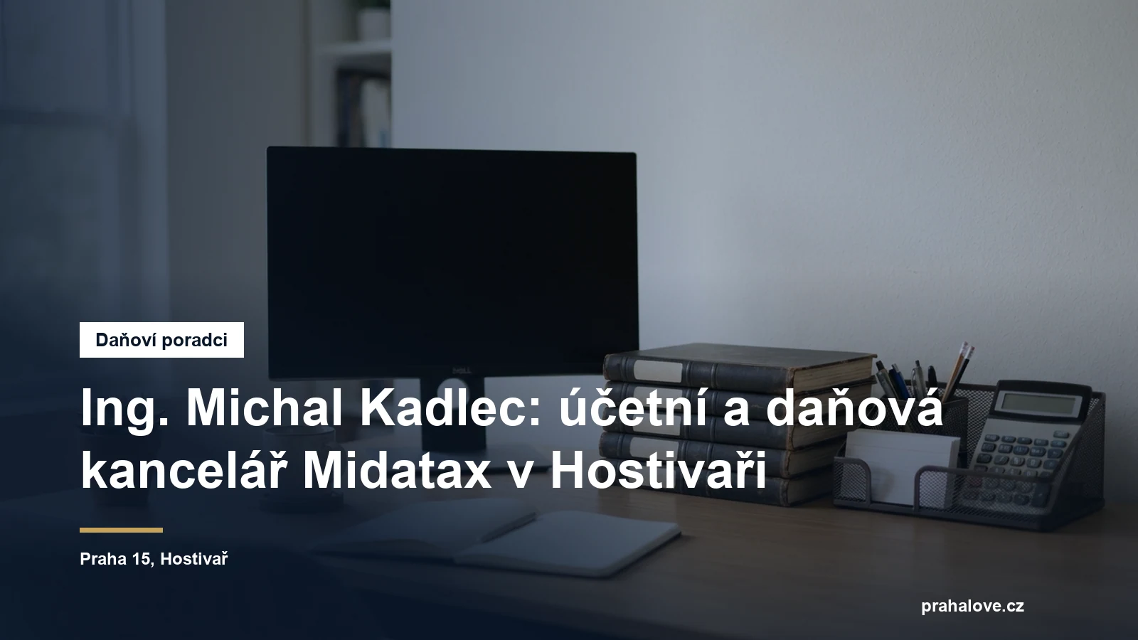 Účetní a daňová kancelář v Hostivaři v Praze