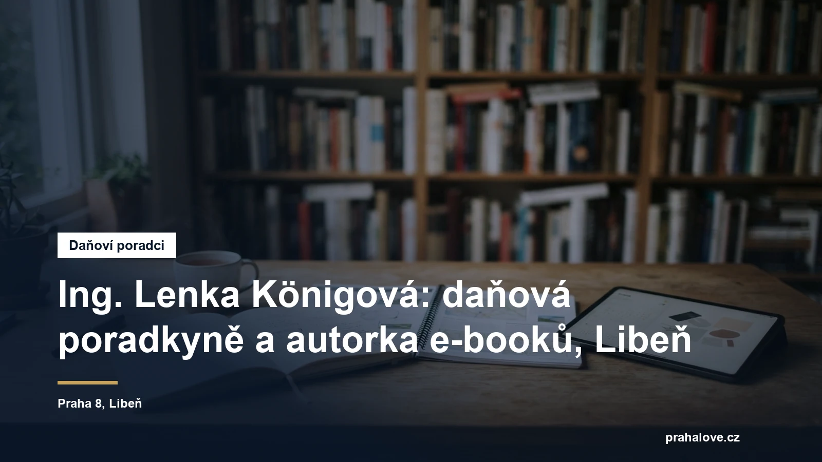 Kancelář daňové poradkyně v Libni v Praze