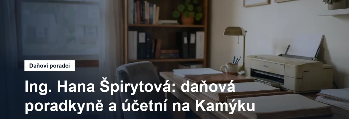 Daňová a účetní kancelář na Kamýku v Praze