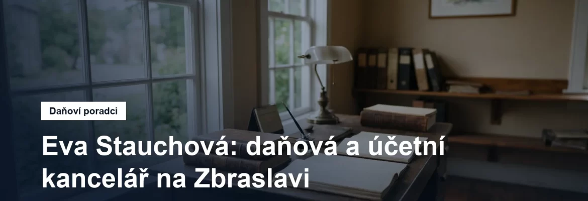 Daňová a účetní kancelář na Zbraslavi v Praze