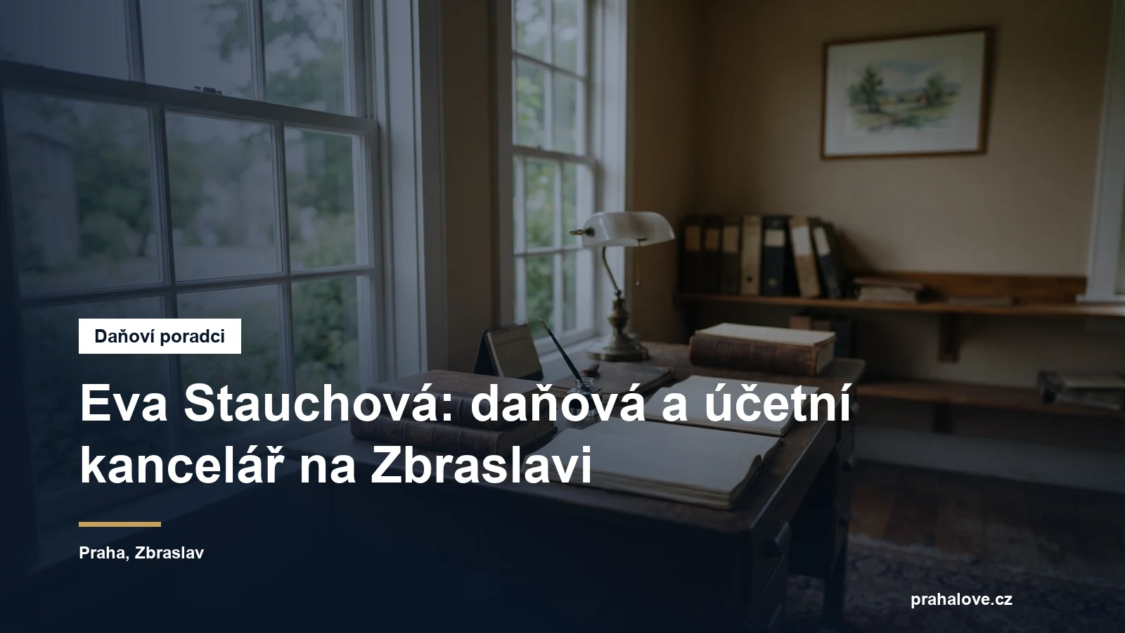 Daňová a účetní kancelář na Zbraslavi v Praze