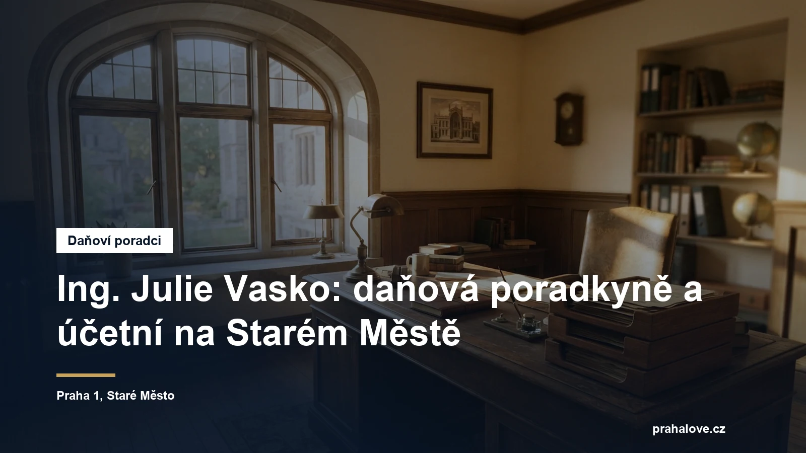 Účetní a daňová kancelář na Starém Městě v Praze