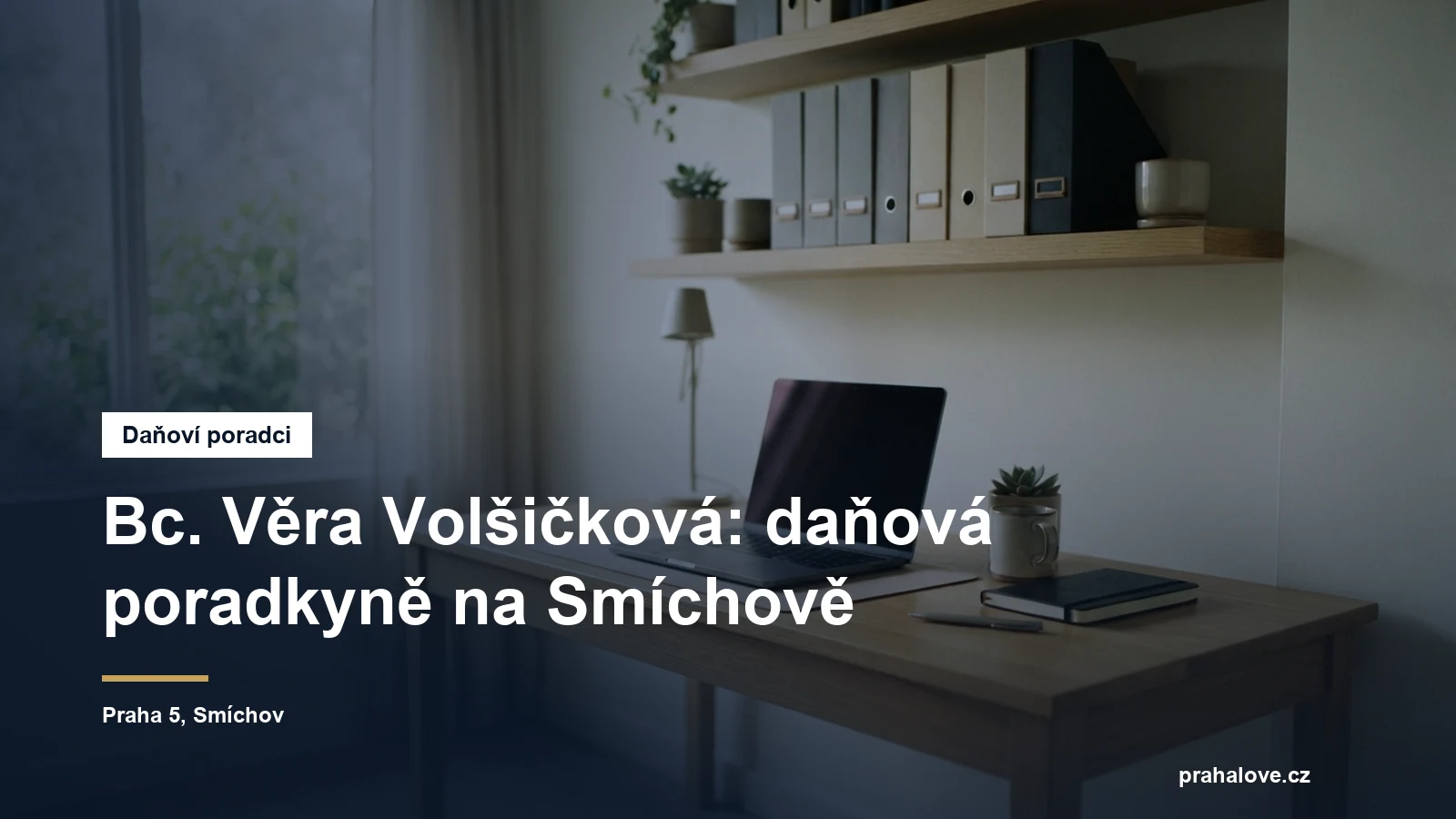 Kancelář daňové poradkyně na Smíchově v Praze