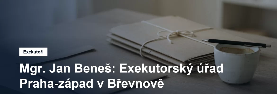 Exekutorský úřad Praha-západ Mgr. Jana Beneše v Liborově ulici v Břevnově