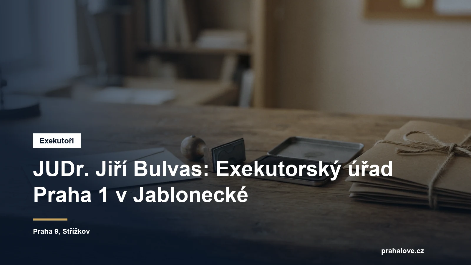 Exekutorský úřad Praha 1 JUDr. Jiřího Bulvase v Jablonecké ulici na Praze 9