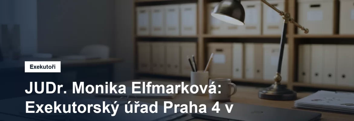 Exekutorský úřad Praha 4 JUDr. Moniky Elfmarkové v ulici K Beránku v Modřanech
