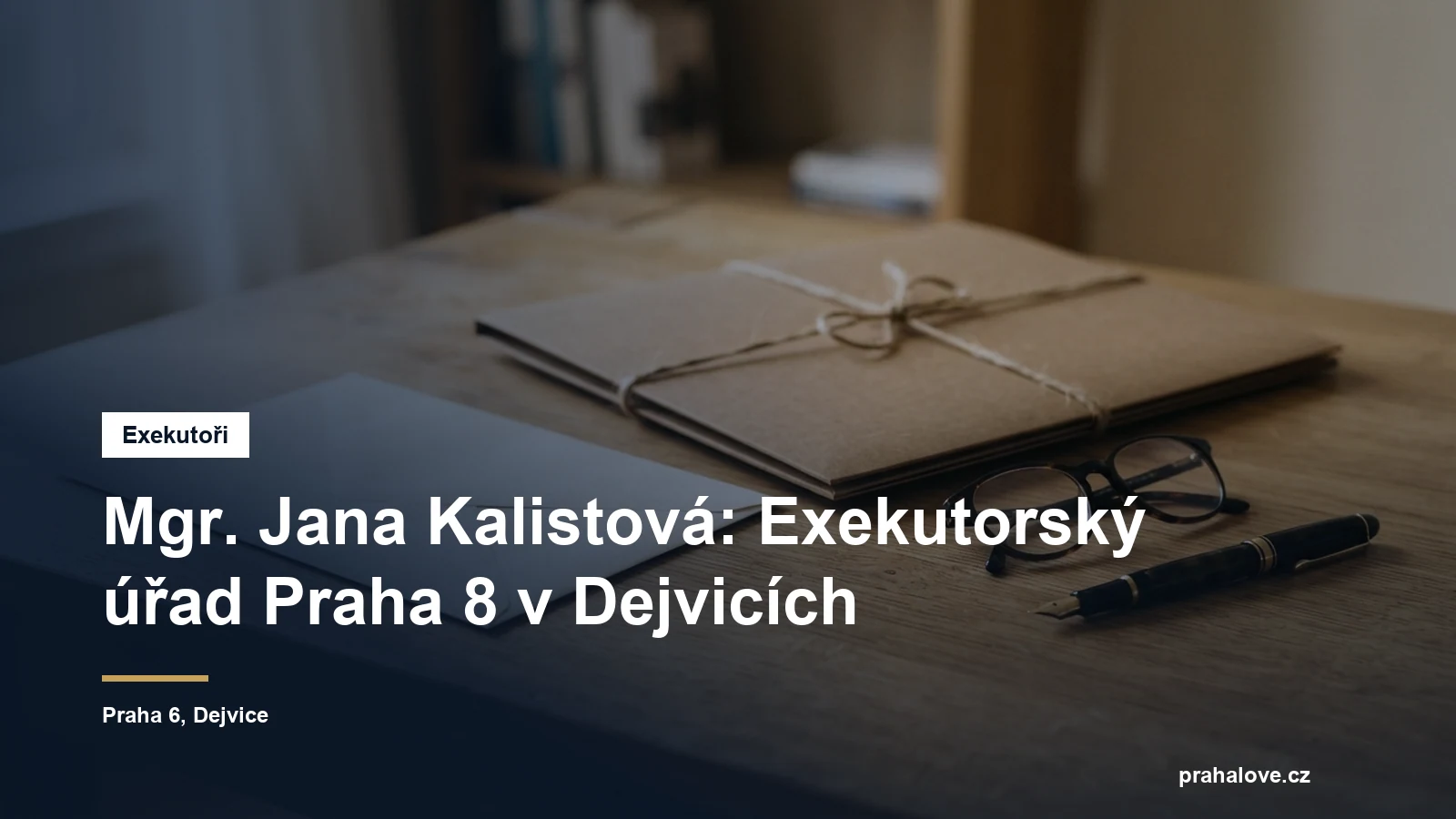 Exekutorský úřad Praha 8 Mgr. Jany Kalistové ve Vilímovské ulici v Dejvicích