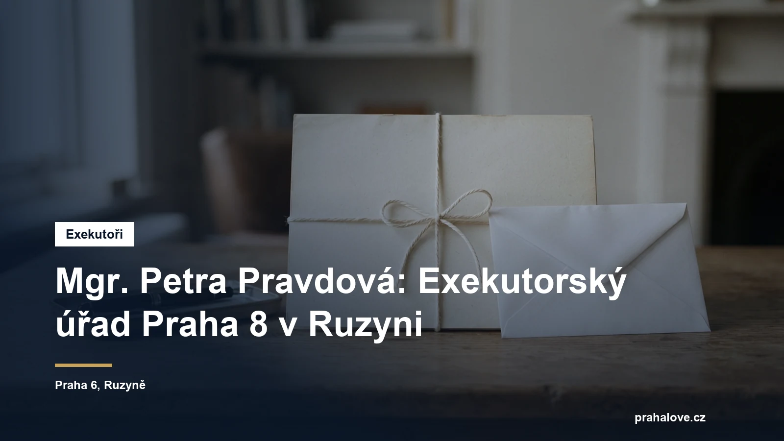 Exekutorský úřad Praha 8 Mgr. Petry Pravdové na Starém náměstí v Ruzyni