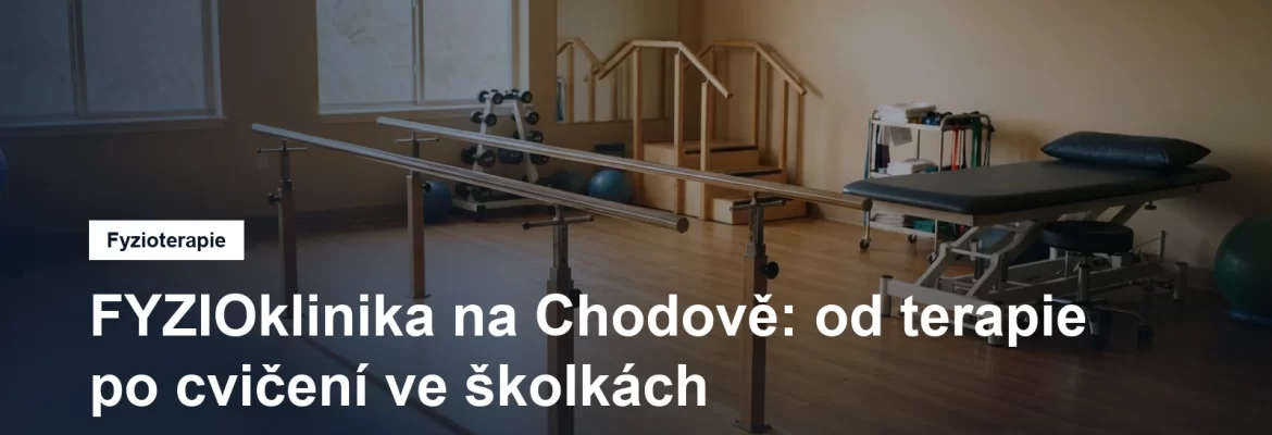 Fyzioterapeutické pracoviště na Chodově v Praze