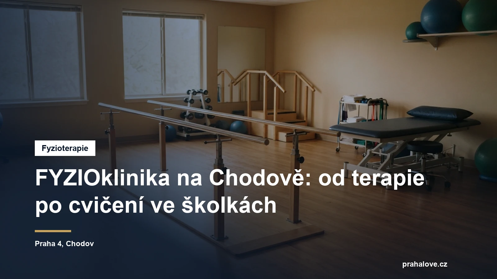 Fyzioterapeutické pracoviště na Chodově v Praze