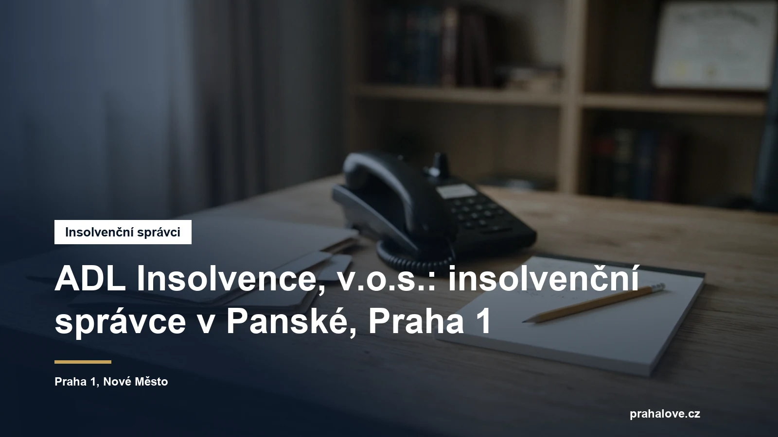 Sídlo insolvenčního správce ADL Insolvence v Panské na Praze 1