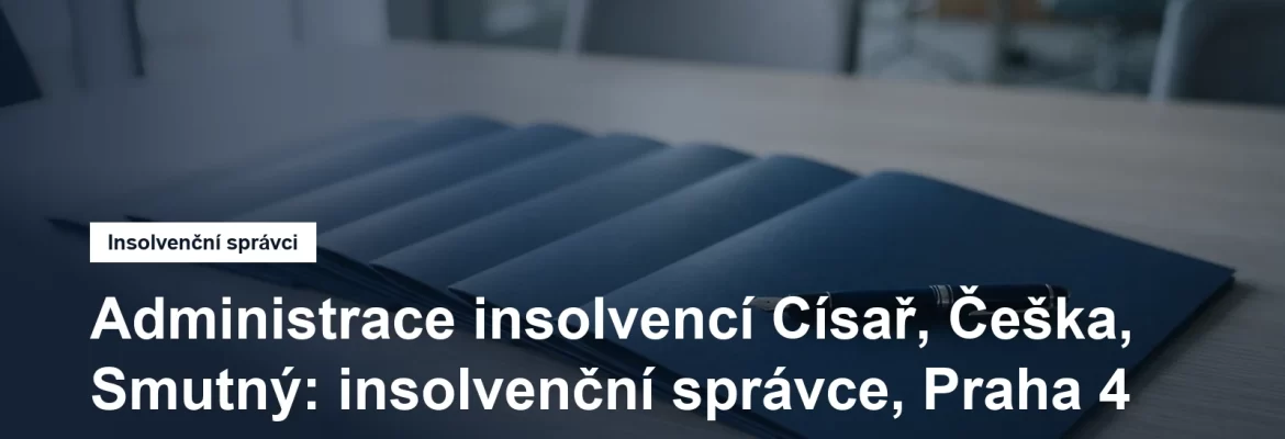 Sídlo insolvenčního správce Administrace insolvencí Císař, Češka, Smutný v Nuslích na Praze 4