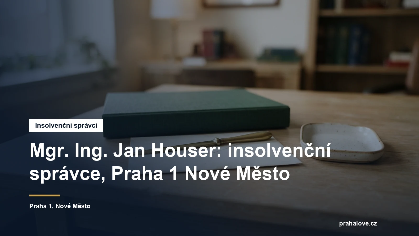 Sídlo insolvenčního správce Mgr. Ing. Jana Housera v Purkyňově na Praze 1