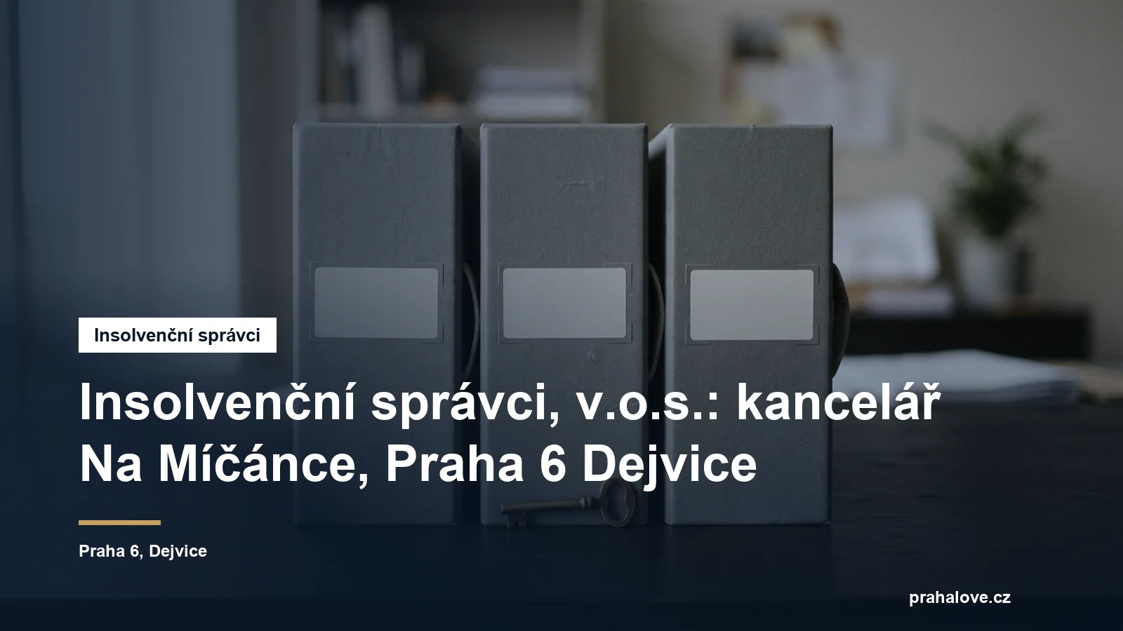 Sídlo insolvenčního správce Insolvenční správci, v.o.s. Na Míčánce v Praze 6