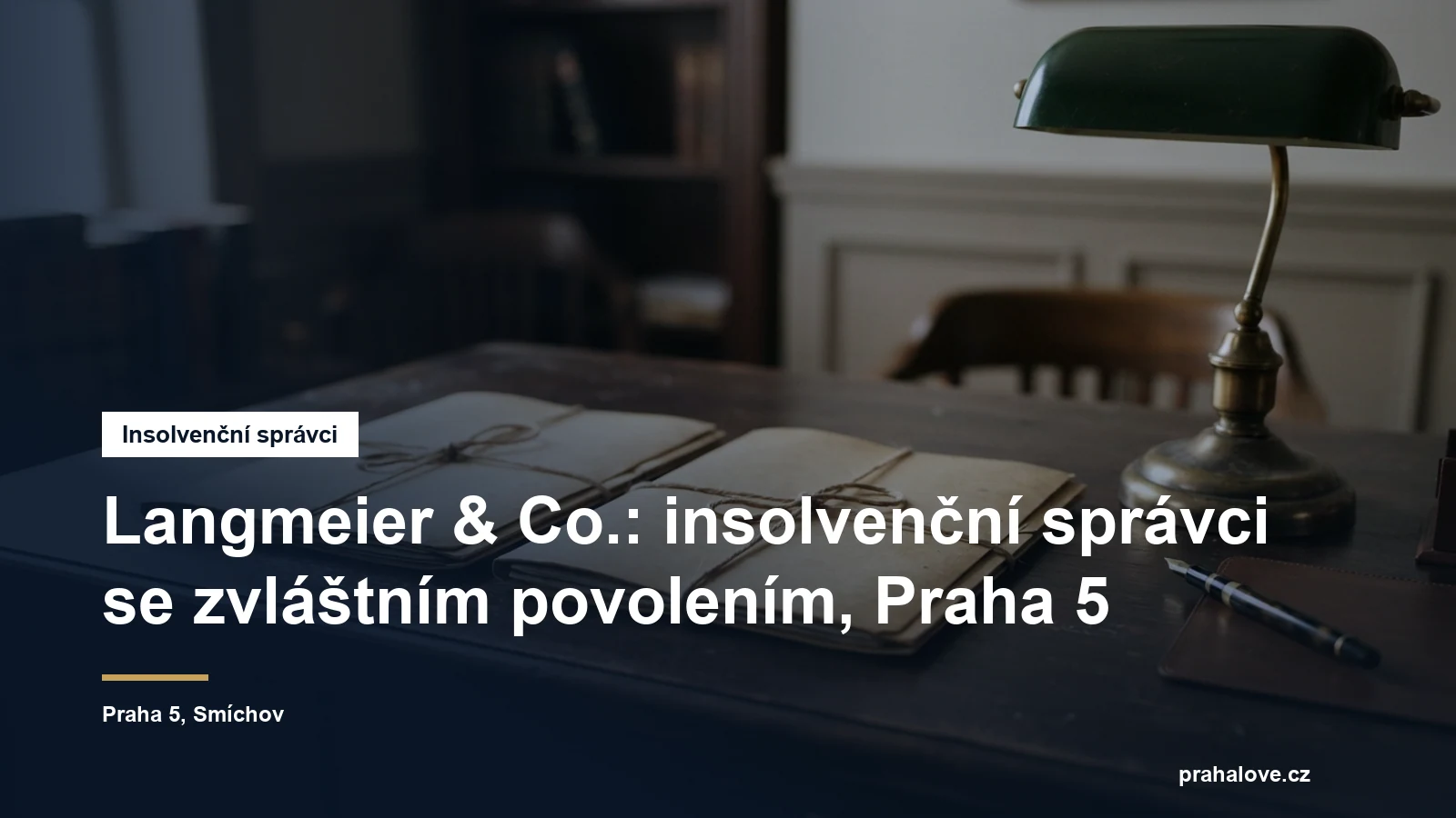 Sídlo insolvenčního správce Langmeier a Co. Na Bělidle na Smíchově v Praze 5