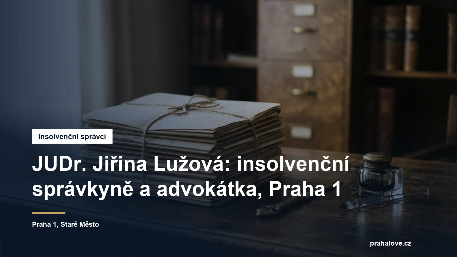 Sídlo insolvenční správkyně JUDr. Jiřiny Lužové v Dušní ulici na Praze 1