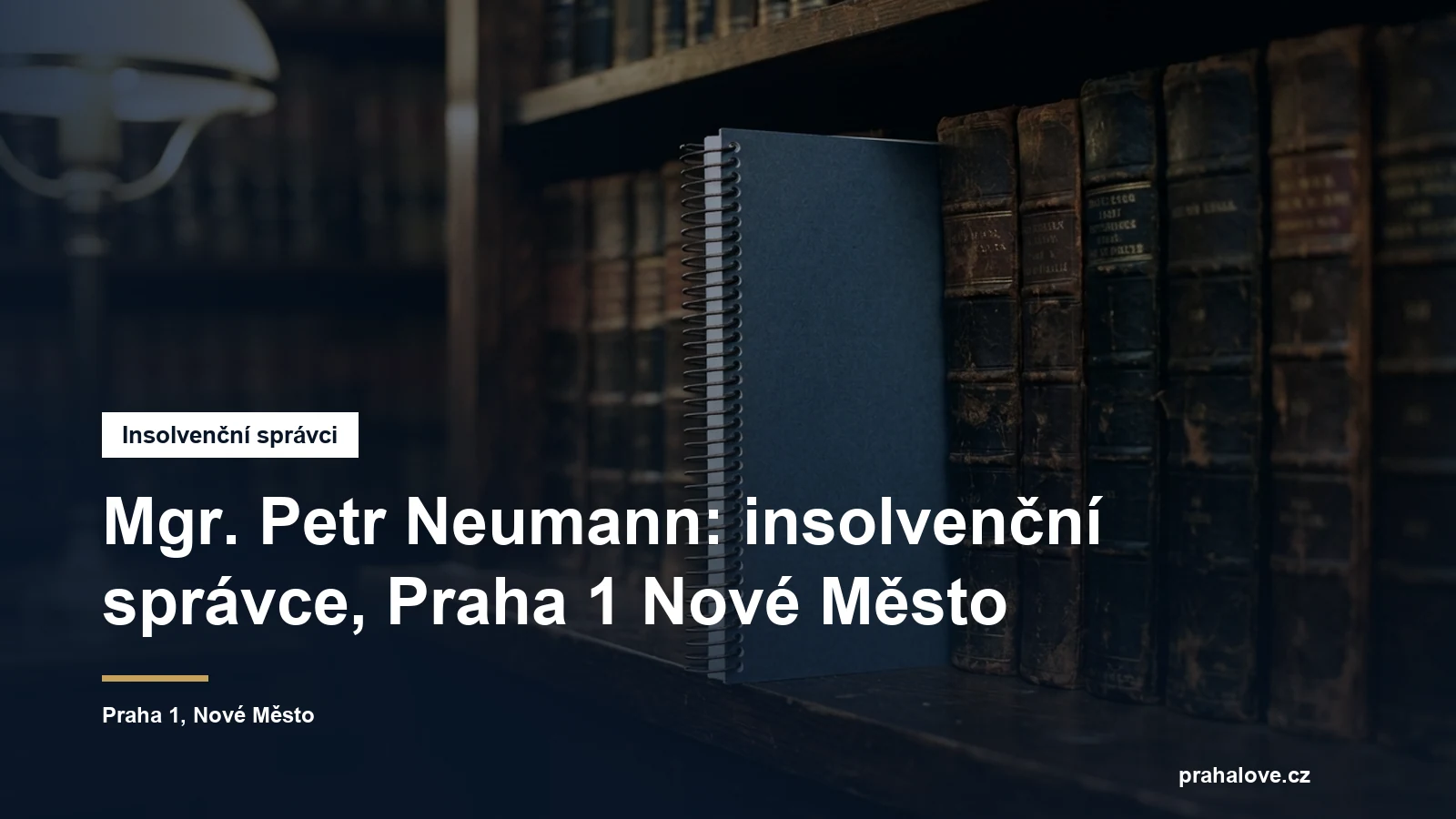 Sídlo insolvenčního správce Mgr. Petra Neumanna v Jungmannově na Praze 1