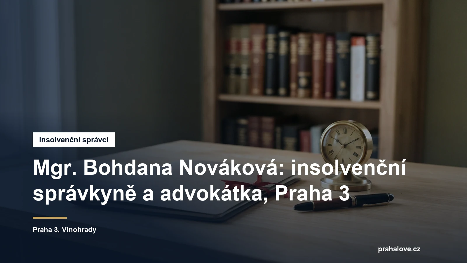 Sídlo insolvenční správkyně Mgr. Bohdany Novákové v Čáslavské ulici na Praze 3