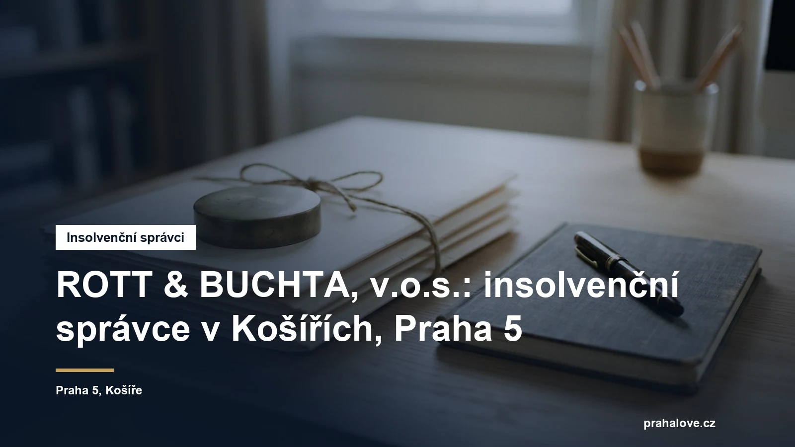 Sídlo insolvenčního správce ROTT a BUCHTA v Musílkově v Košířích na Praze 5