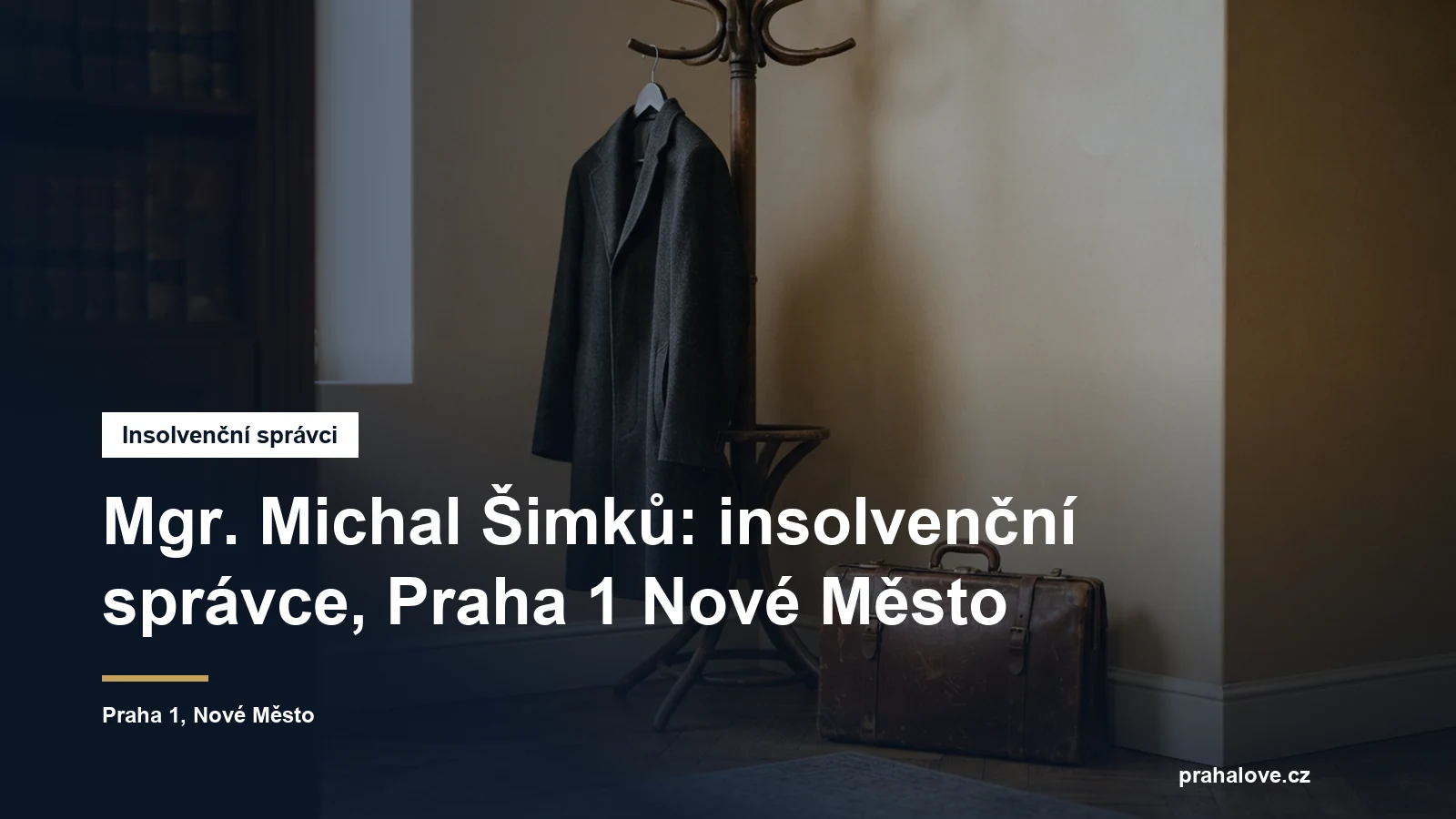 Sídlo insolvenčního správce Mgr. Michala Šimků v Šítkově na Praze 1