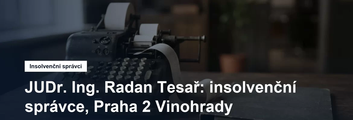 Sídlo insolvenčního správce JUDr. Ing. Radana Tesaře v Chodské na Praze 2