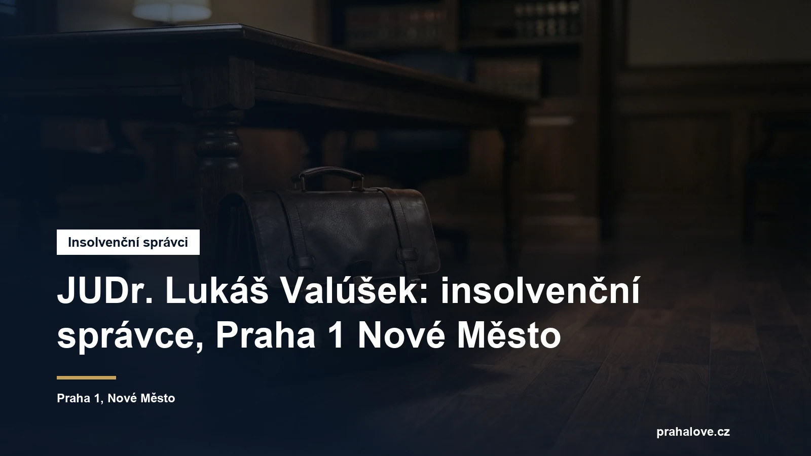Sídlo insolvenčního správce JUDr. Lukáše Valúška na Národní na Praze 1