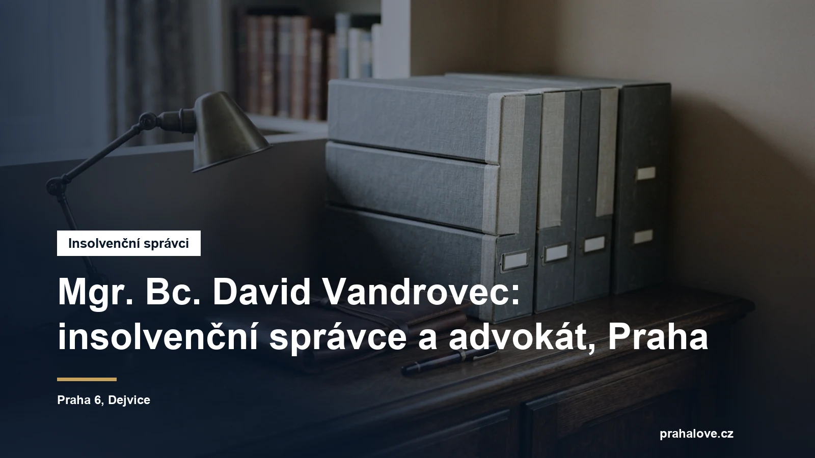 Sídlo insolvenčního správce Mgr. Bc. Davida Vandrovce v ulici Na Míčánce v Dejvicích na Praze 6
