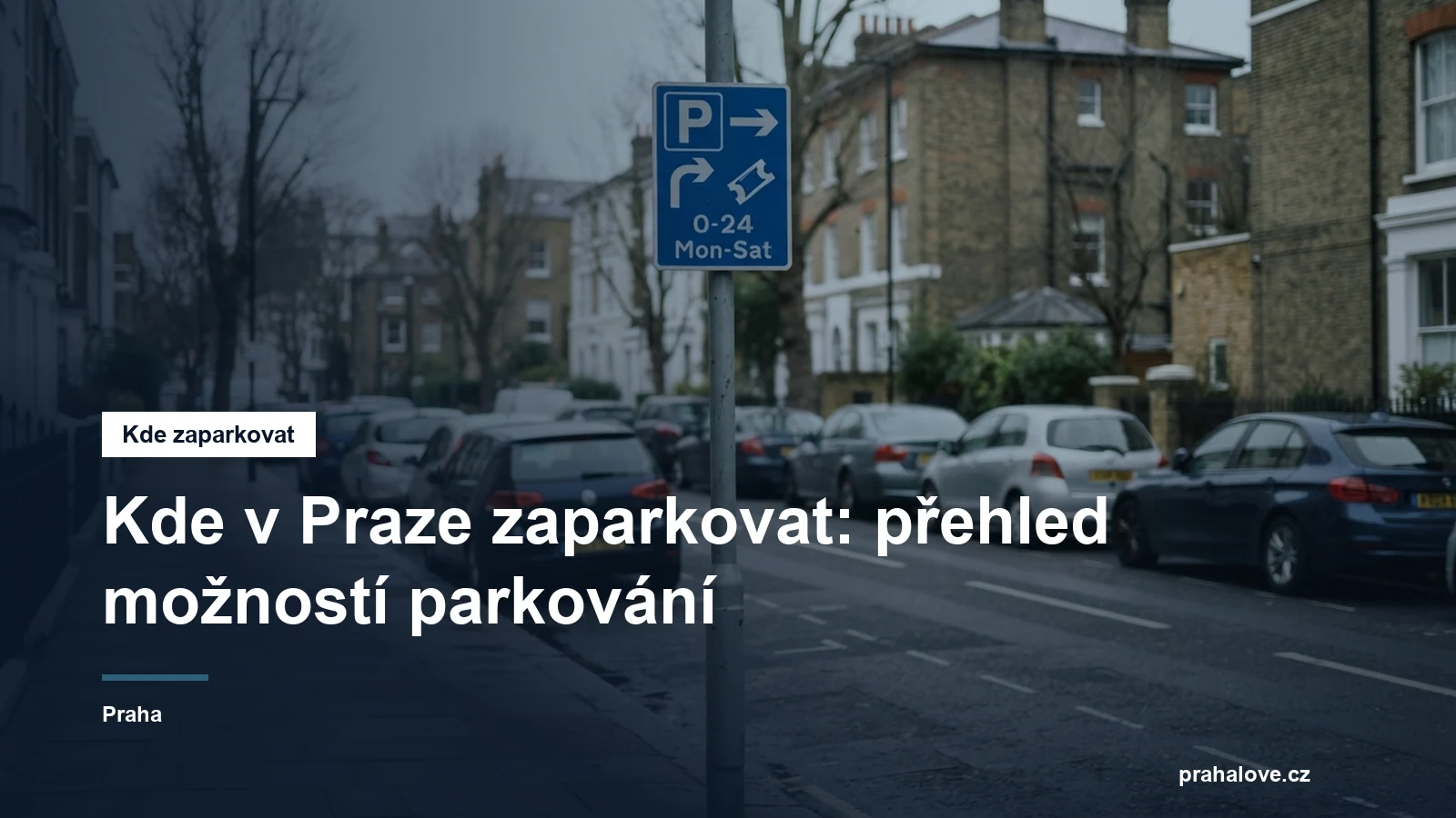 Dopravní značka parkoviště v ulici města