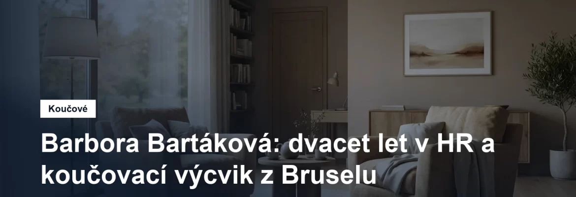 Prostředí pro koučovací setkání v Praze, Mgr. Barbora Bartáková