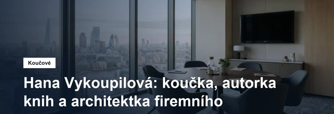 Prostředí pro koučovací setkání v Praze, Mgr. Hana Vykoupilová