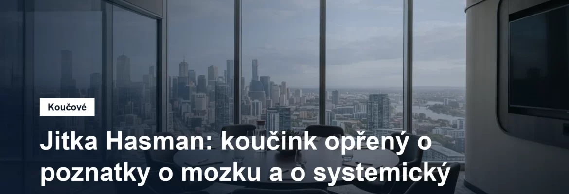 Prostředí pro koučovací setkání v Praze, Ing. Jitka Hasman