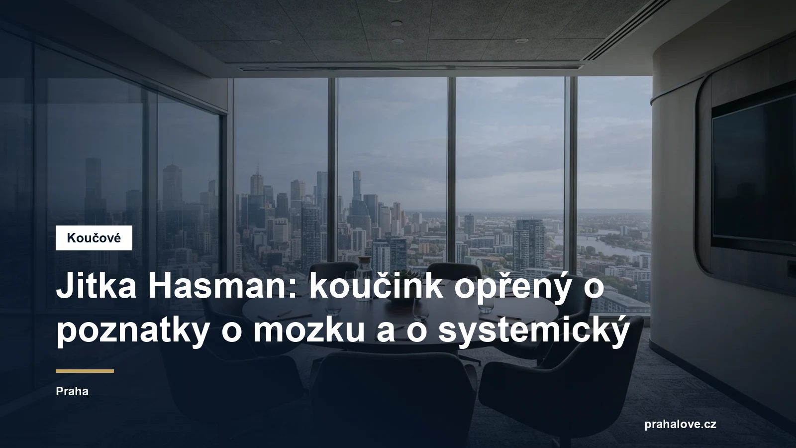 Prostředí pro koučovací setkání v Praze, Ing. Jitka Hasman