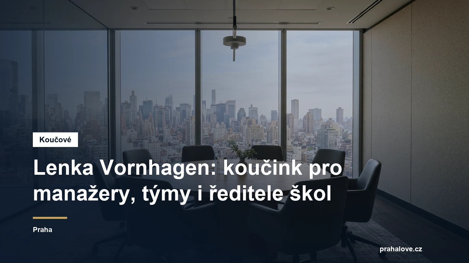 Prostředí pro koučovací setkání v Praze, Mgr. Lenka Vornhagen