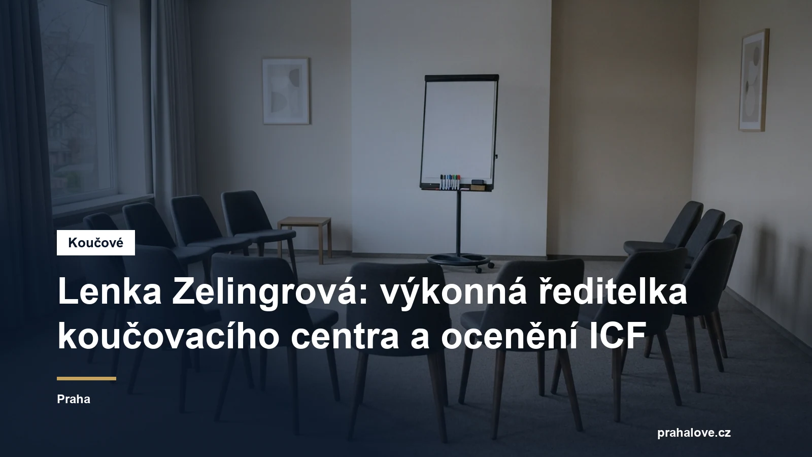 Prostředí pro koučovací setkání v Praze, Lenka Zelingrová