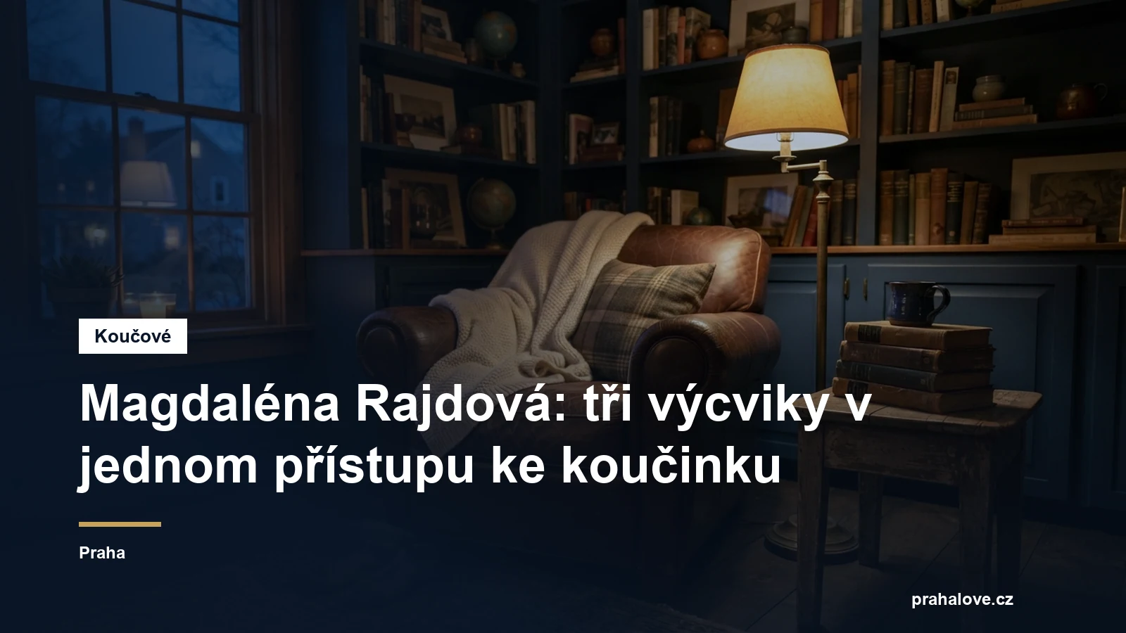 Prostředí pro koučovací setkání v Praze, Magdaléna Rajdová