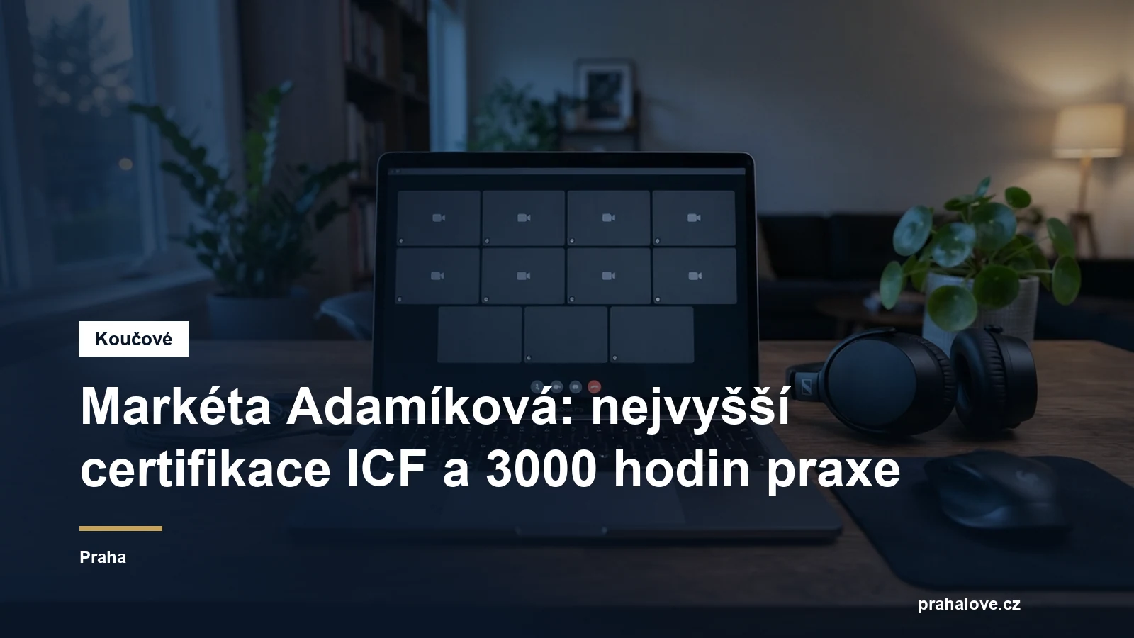 Prostředí pro koučovací setkání v Praze, Mgr. Markéta Adamíková