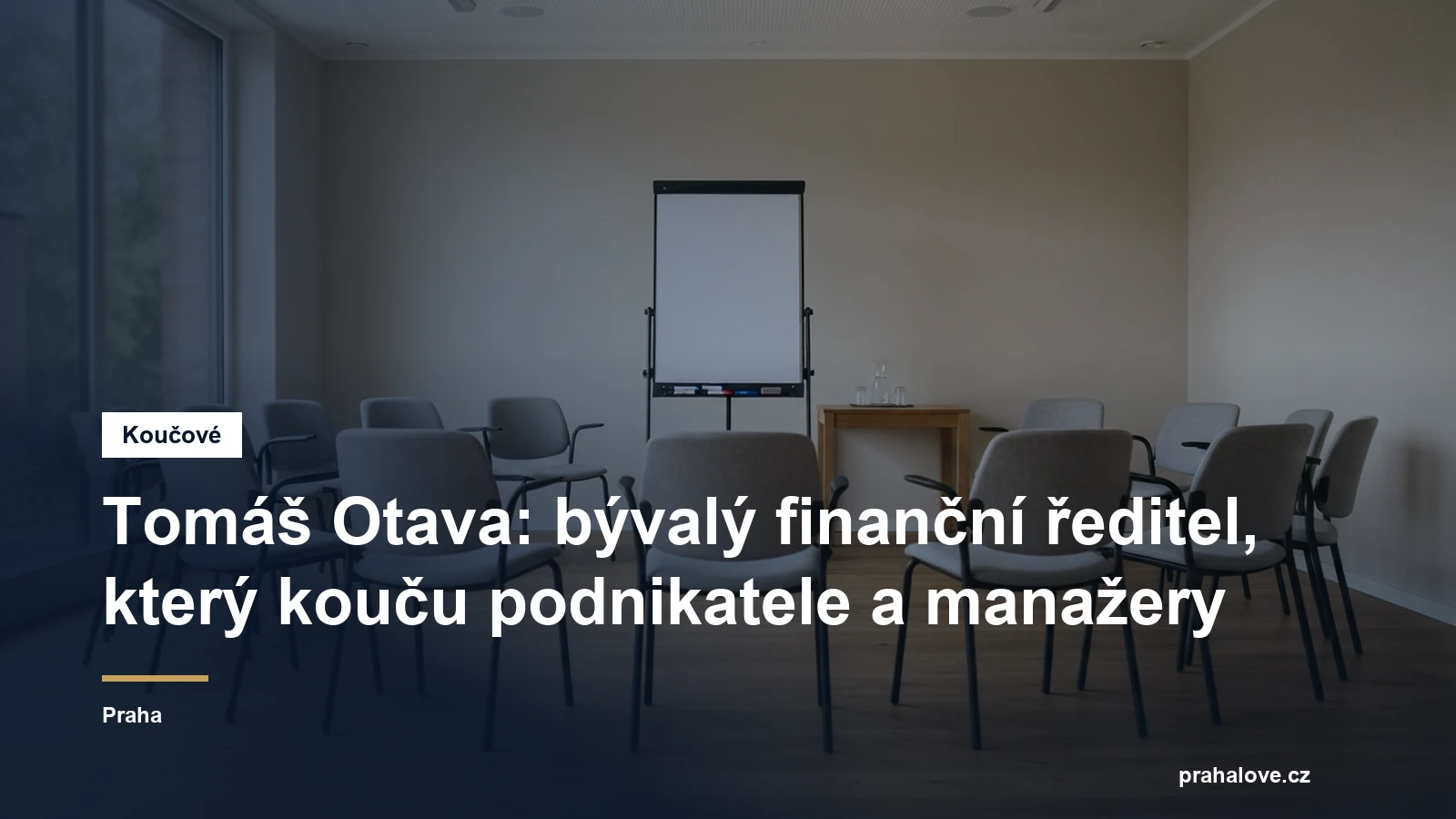 Prostředí pro koučovací setkání v Praze, Ing. Tomáš Otava
