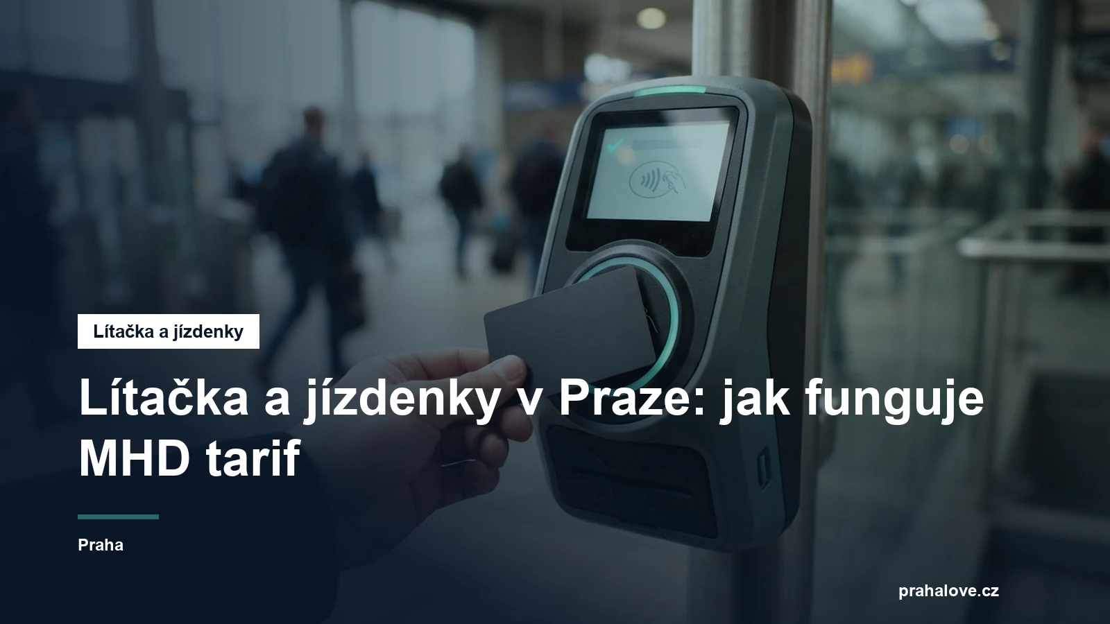 Odbavovací terminál a čipová karta u vstupu