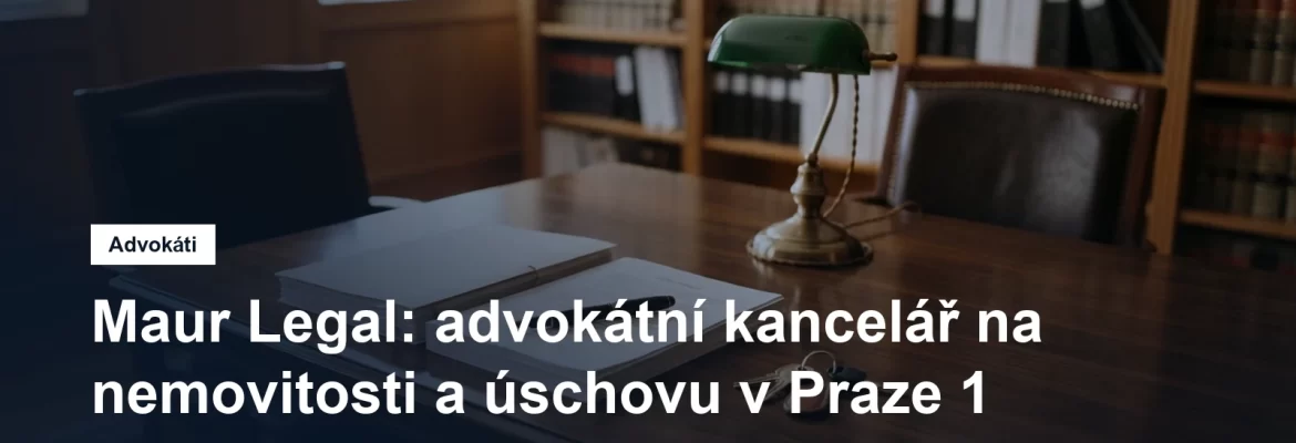Advokátní kancelář Maur Legal v Rybné ulici na Starém Městě v Praze 1