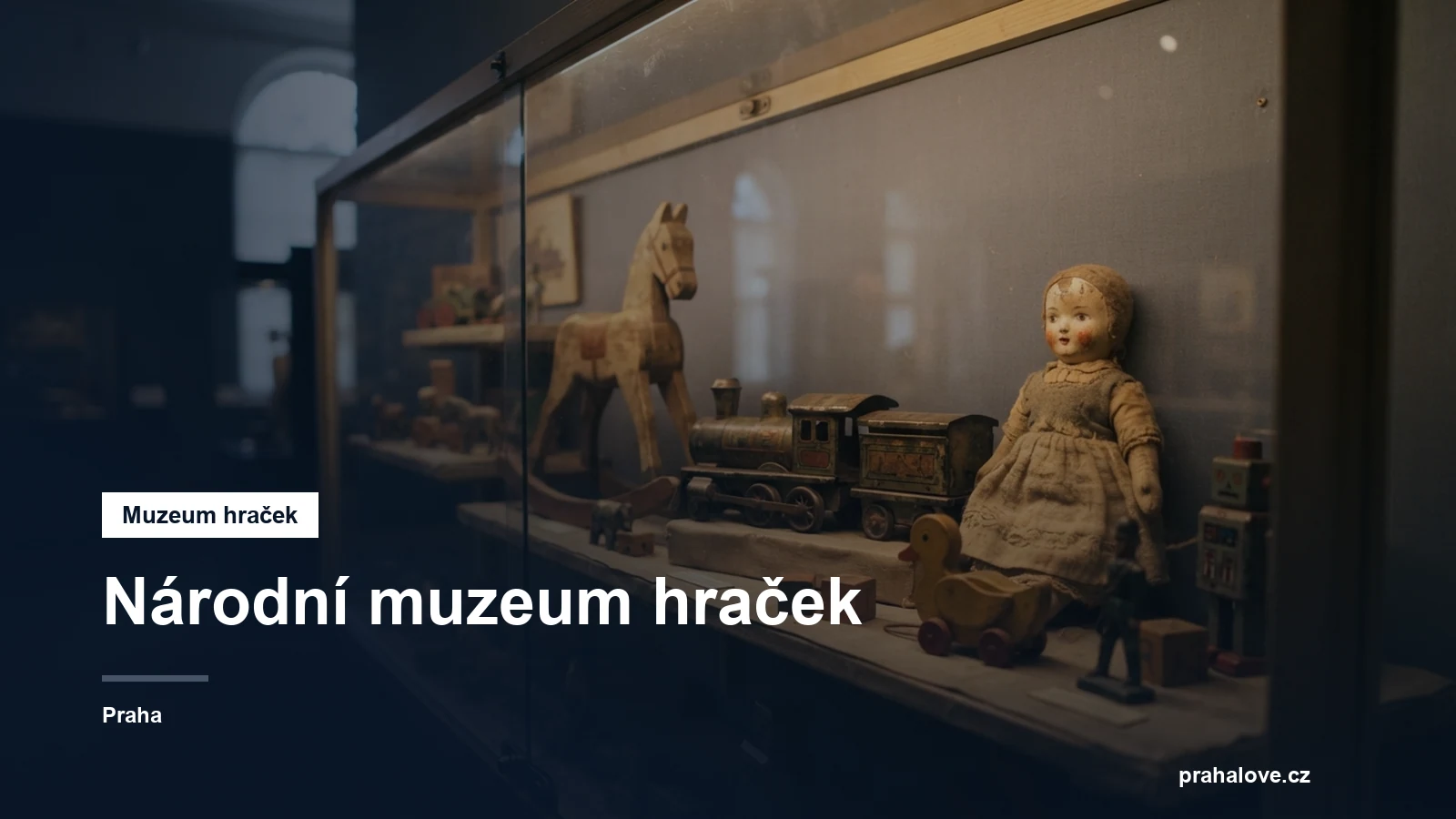 Historické hračky ve vitrínách