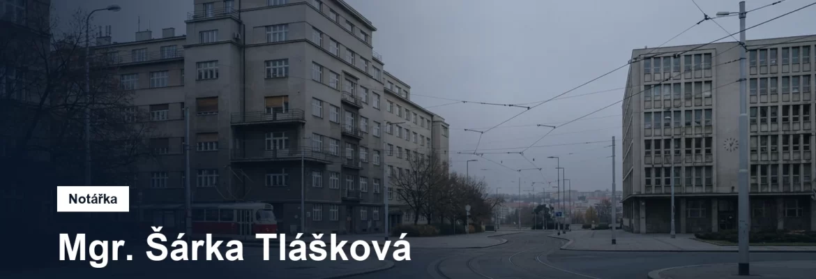 Mgr. Šárka Tlášková, notářka pro obvod Prahy 4