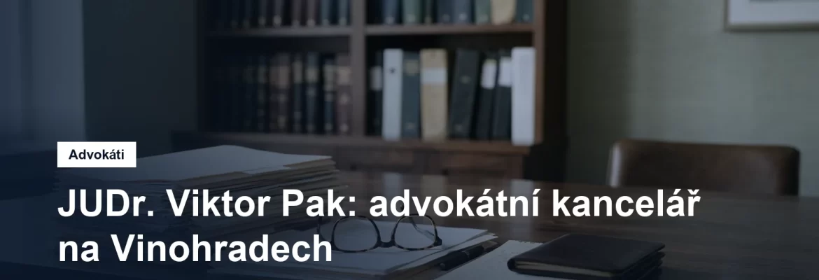 Advokátní kancelář JUDr. Viktora Paka na Vinohradech v Praze 2