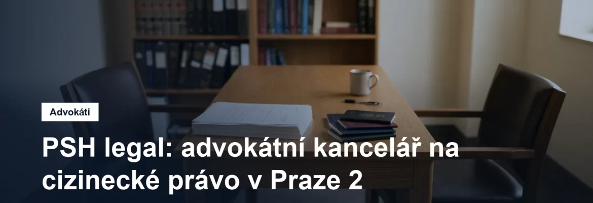 Advokátní kancelář PSH legal ve Španělské ulici na Vinohradech v Praze 2