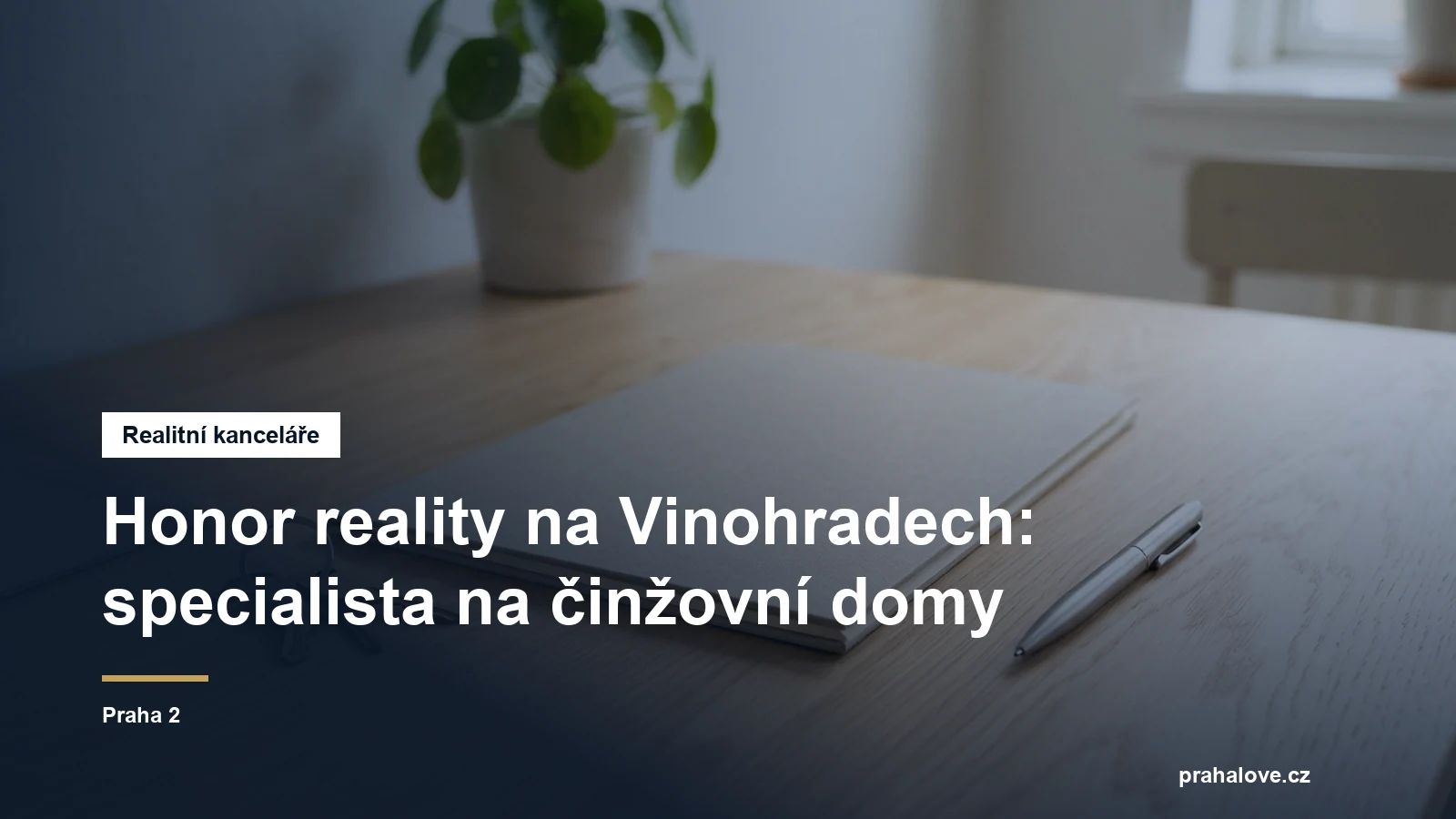 Realitní kancelář v Praze, Praha 2